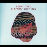 Henry Tree - Electric Holy Man '1968