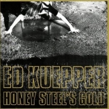 Ed Kuepper - Honey Steel's Gold '1991