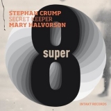 Secret Keeper - Super 8 (Stephan Crump & Mary Halvorson) '2013