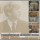 Harry Nilsson - Pandemonium Shadow Show (1967), Aerial Ballet (1968) '2000