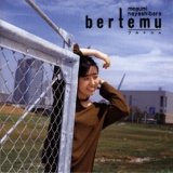 Megumi Hayashibara - Bertemu '1996 - Album