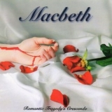 Macbeth - Romantic Tragedy's Crescendo '1998