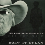 The Charlie Daniels Band - Off The Grid: Doin' It Dylan '2014