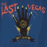 The Last Vegas - Sweet Salvation '2014