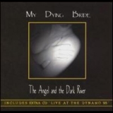 My Dying Bride - The Angel and the Dark River (1996 Reissue, CD2: Live at the Dynamo '95) '1995