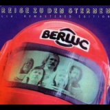 Berluc - Reise Zu Den Sternen (ltd. Remastered Edition) '2010