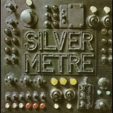 Silver Metre - Silver Metre '1969