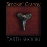 Smokin' Granny - Tarth Shooke '2001 - Album