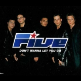 Five - Don't Wanna Let You Go '2000