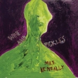 Mike Keneally - Wine And Pickles - Vo.l 1 '2008