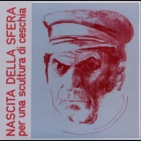 Nascita Della Sfera - Per Una Scultura Di Ceschia '1978