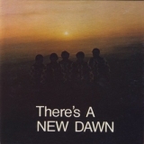 New Dawn - There's A New Dawn '1970