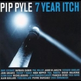 Pip Pyle - 7 Year Itch '1998