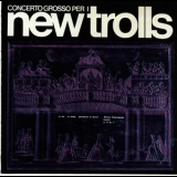 New Trolls - Concerto Grosso N.1 E N.2 '1971