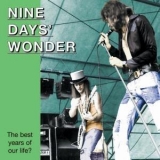 Nine Days' Wonder - The Best Years Of Our Life '2001