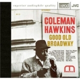 Coleman Hawkins - Good Old Broadway (XRCD) '1962