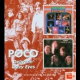 Poco - Deliverin & Crazy Eyes '1971