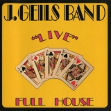 The J. Geils Band - Full House '1972