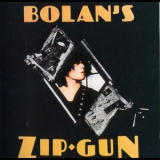 T. Rex - Bolan's Zip Gun (demon Edcd393) '1994