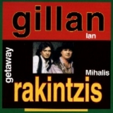 Ian Gillan - Getaway - 1993 (with Michael Rakintzis) '1993