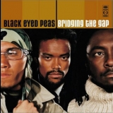 The Black Eyed Peas - Bridging The Gap '2000