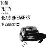 Tom Petty & The Heartbreakers - Playback (HDCD) (6CD) '1995 - Album