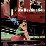 The Blackbirds - No Destination '1968