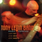 Tony Levin Band - Double Espresso (2 Of 2) '2002
