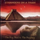 Strangers On A Train - The Key Part I: The Prophecy '1990