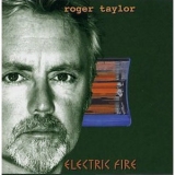 Roger Taylor - Electric Fire '1998