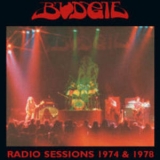 Budgie - Radio Sessions 1974 & 1978 '2005