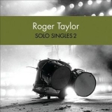 Roger Taylor - Solo Singles 2 [CDS] '2013