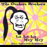 The Outhere Brothers - La La La Hey Hey '1994