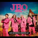 J.B.O. - Nur Die Besten Werden Alt (CD1) '2014