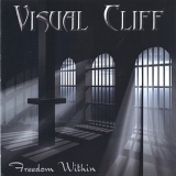 Visual Cliff - Freedom Within '2005