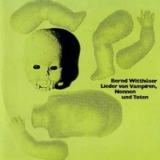 Witthuser & Westrupp - Lieder Von Vampiren, Nonnen Und Toten '1970