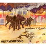 Metamorphosis - Papillones I Elefant '1982