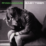 Ryan Adams - Easy Tiger '2007
