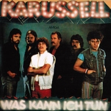 Karussell - Was Kann Ich Tun '1984