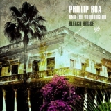 Phillip Boa & The Voodooclub - Bleach House '2014 - Album