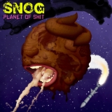 Snog - Planet Of Shit '2006 - Album