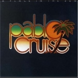 Pablo Cruise - A Place In The Sun '1977