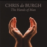 Chris De Burgh - The Hands Of Man '2014