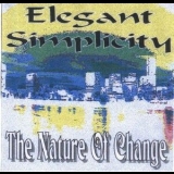 Elegant Simplicity - The Nature Of Change '1996 - Album