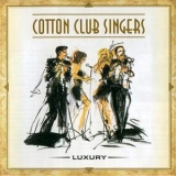 Cotton Club Singers - Luxury '2004