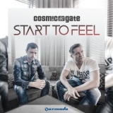 Cosmic Gate - Start To Feel '2014