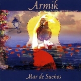 Armik - Mar De Suenos '2005