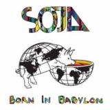 Soja - Born In Babylon '2009