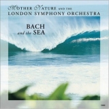 Bach - Bach And The Sea '2005