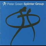 Peter Green Splinter Group - Peter Green Splinter Group '1997